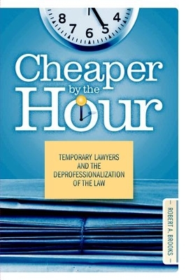 Cheaper by the Hour - Robert A. Brooks