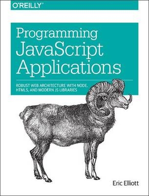 Programming JavaScript Applications - Eric Elliot