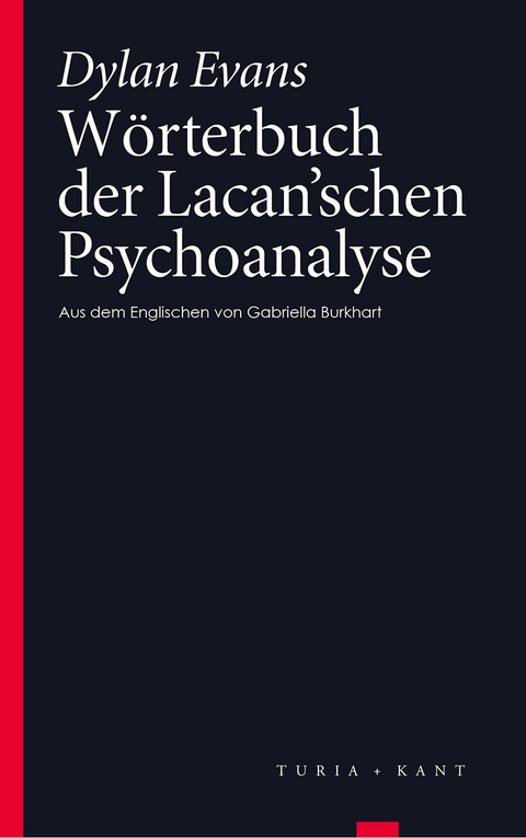 Wörterbuch der Lacan’schen Psychoanalyse - Dylan Evans