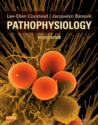 Pathophysiology - Jacquelyn L. Banasik, Lee-Ellen C. Copstead-Kirkhorn