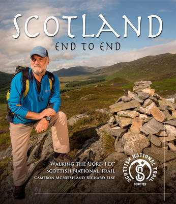 Scotland End to End - Cameron McNeish, Richard Else