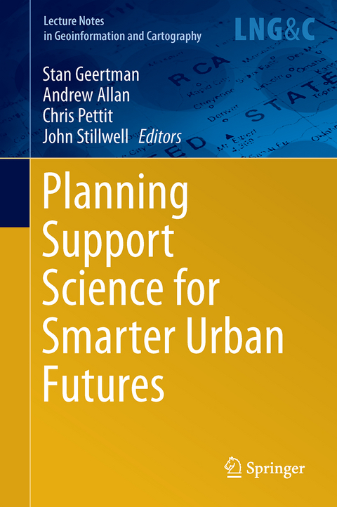 Planning Support Science for Smarter Urban Futures - 