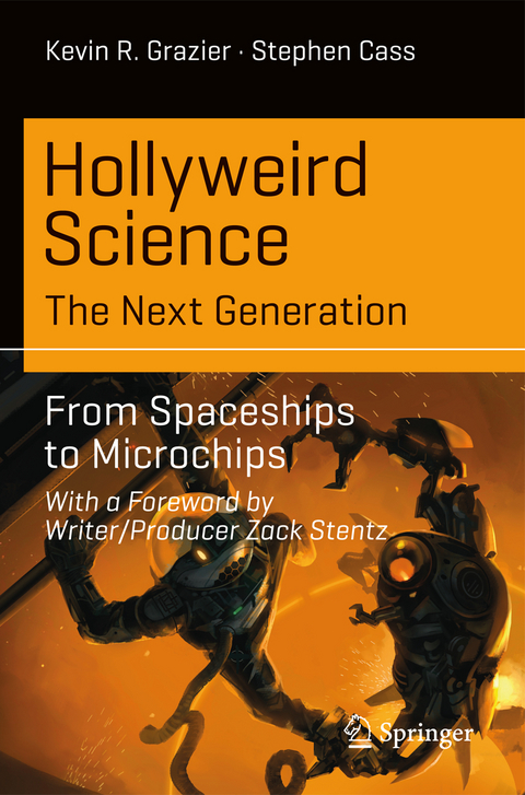 Hollyweird Science: The Next Generation - Kevin R. Grazier, Stephen Cass
