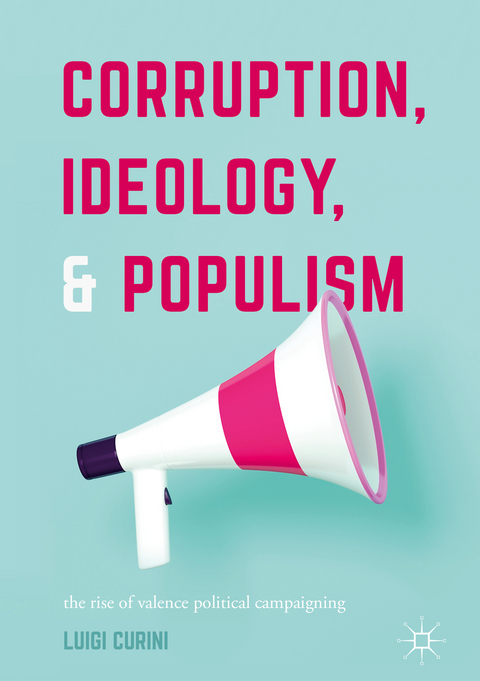 Corruption, Ideology, and Populism - Luigi Curini