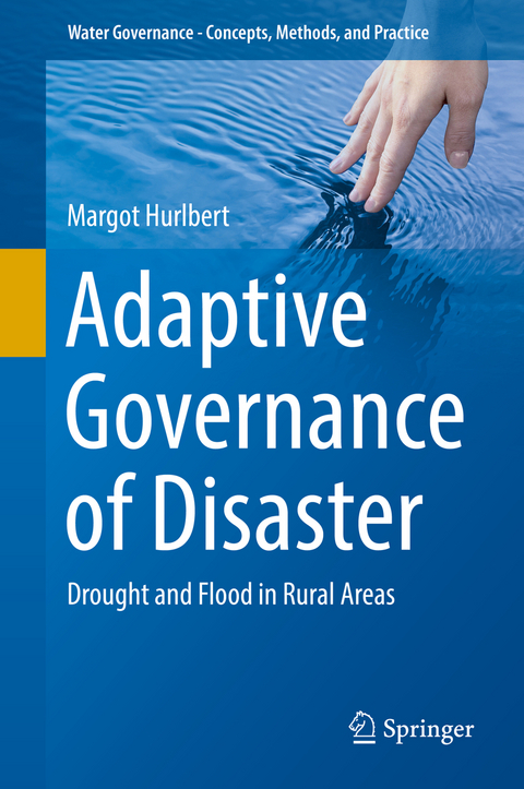 Adaptive Governance of Disaster - Margot A. Hurlbert