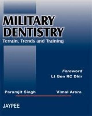 Military Dentistry - Paramjit Singh