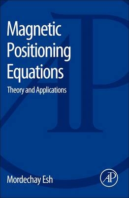 Magnetic Positioning Equations - Mordechay Esh