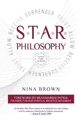 S.T.A.R. Philosophy - Nina Brown