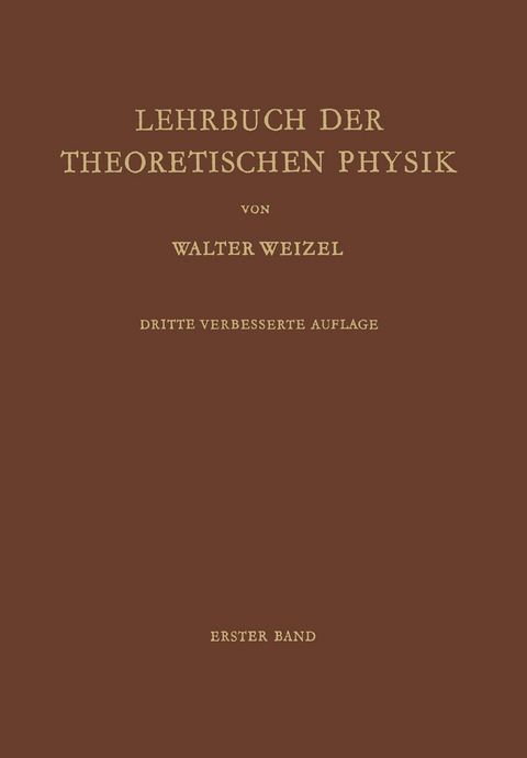 Lehrbuch der Theoretischen Physik - Walter Weizel