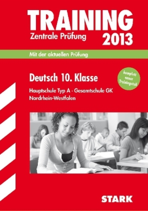 Training Abschlussprüfung Hauptschule Nordrhein-Westfalen / Deutsch 10. Klasse Zentrale Prüfung 2013 - Marion von der Kammer