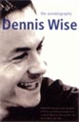 Dennis Wise - Dennis Wise