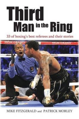 Third Man in the Ring - Mike Fitzgerald