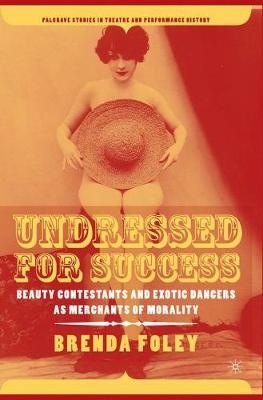 Undressed for Success - Brenda Foley, B Foley