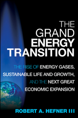 The Grand Energy Transition - Robert A. Hefner