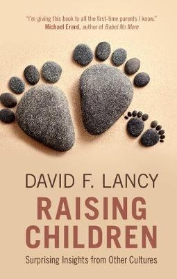 Raising Children - David F. Lancy