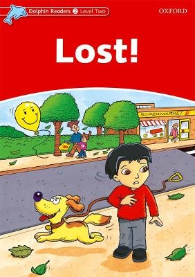 Dolphin Readers Level 2: Lost! - Jacqueline Martin