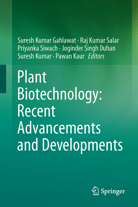 Plant Biotechnology: Recent Advancements and Developments - 
