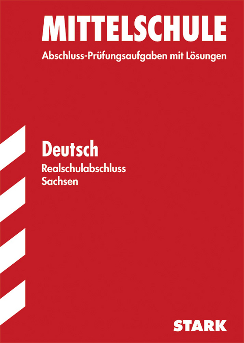 Training Abschlussprüfung Mittelschule Sachsen / Realschulabschluss Deutsch - Claudia Israel, Carina Kendler, Marion von der Kammer, Hans G Schede, Martina Kilian