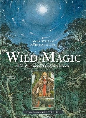 Wild Magic - John Matthews, Mark Ryan