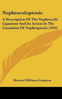 Nephrocoloptosis - Howard Williams Longyear