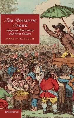 The Romantic Crowd - Mary Fairclough