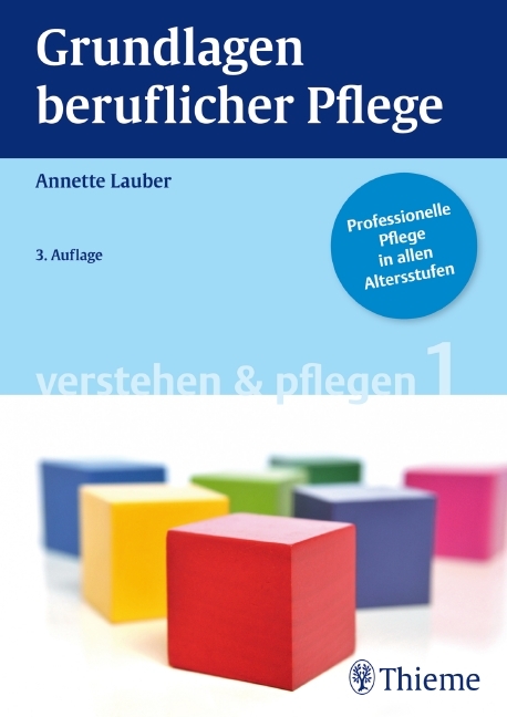 Grundlagen beruflicher Pflege - Annette Lauber