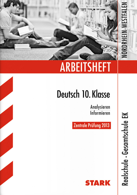 Arbeitshefte Nordrhein-Westfalen / Deutsch 10. Klasse - Marion von der Kammer