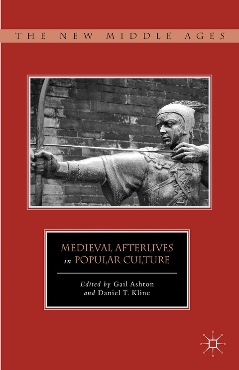 Medieval Afterlives in Popular Culture - 
