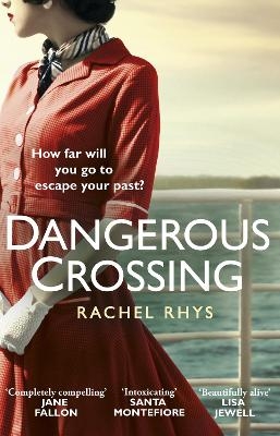 Dangerous Crossing - Rachel Rhys