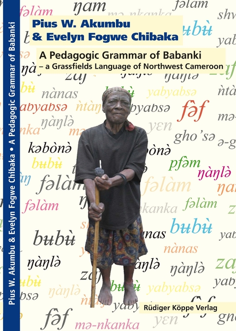 A Pedagogic Grammar of Babanki - Pius W. Akumbu, Evelyn Fogwe Chibaka