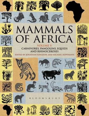 Mammals of Africa: Volume V - Jonathan Kingdon