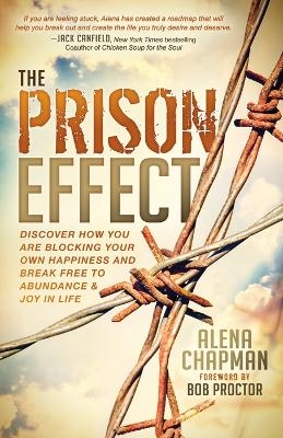 The Prison Effect - Alena Chapman