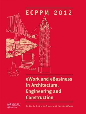 eWork and eBusiness in Architecture, Engineering and Construction - 