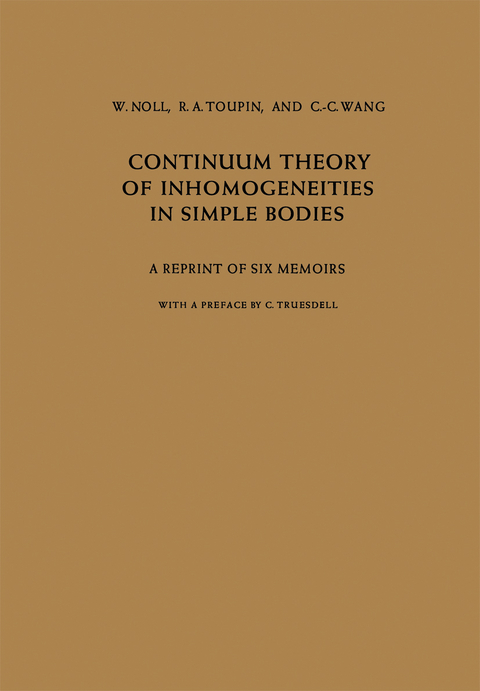 Continuum Theory of Inhomogeneities in Simple Bodies - W. Noll, R. A. Toupin, C. C. Wang