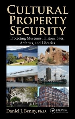 Cultural Property Security - Daniel J. Benny