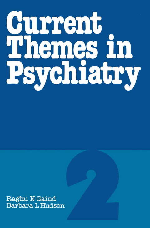 Current Themes in Psychiatry 2 - 