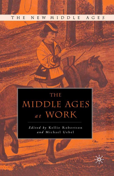 The Middle Ages at Work - 