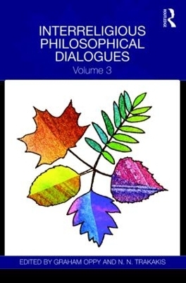 Interreligious Philosophical Dialogues - 