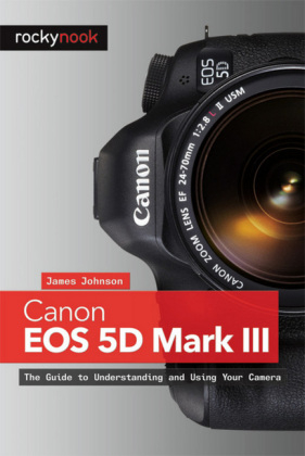 Canon EOS 5D Mark III - James W. Johnson