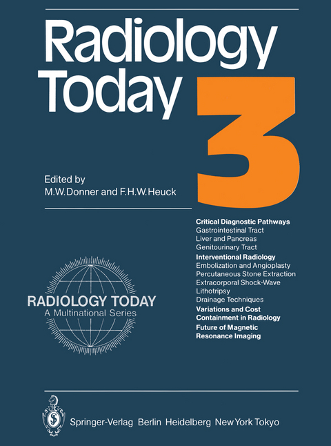 Radiology Today - Martin W. Donner, Friedrich H. W. Heuck