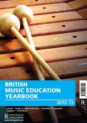 British Music Education Yearbook 2012-13 - 