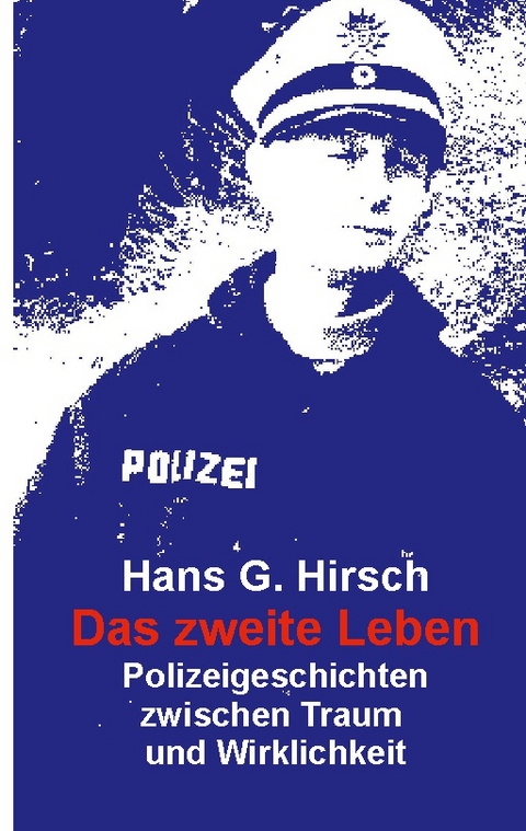 Das zweite Leben - Hans G. Hirsch