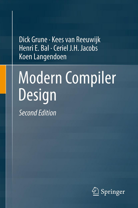 Modern Compiler Design - Dick Grune, Kees van Reeuwijk, Henri E. Bal, Ceriel J.H. Jacobs, Koen Langendoen