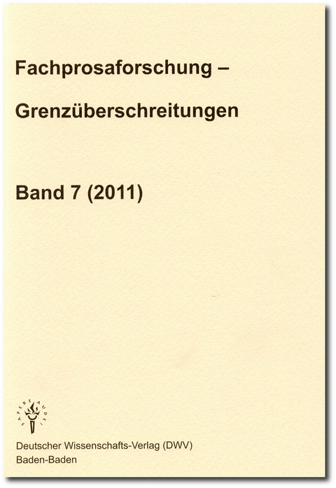Fachprosaforschung - Grenzüberschreitungen Band 7 (2011) - 