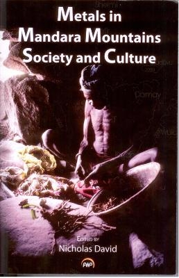 Metals in Mandara Mountains' Society and Culture - 