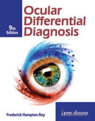 Ocular Differential Diagnosis - Frederick Hampton Roy