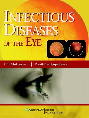 Infectious diseases of the Eyes - P.K. Mukherjee