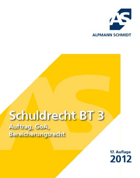 Schuldrecht BT 3 - Annegerd Alpmann-Pieper