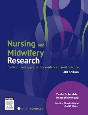 Nursing and Midwifery Research - Zevia Schneider, Dean Whitehead, Geri LoBiondo-Wood, Judith Haber