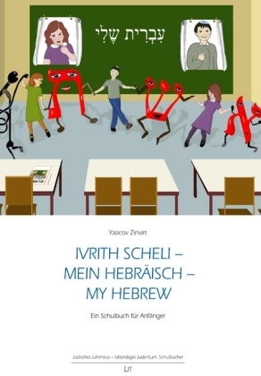 Ivrith scheli - Mein HebrÃ¤isch - my hebrew - Yaacov Zinvirt